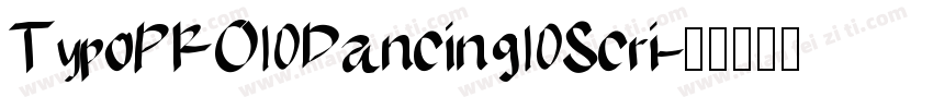 TypoPRO Dancing Scri字体转换
